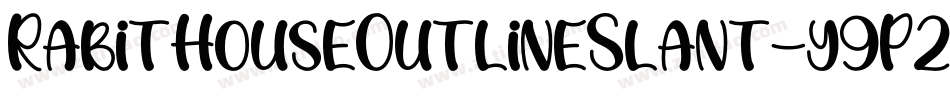 RabitHouseOutlineSlant-y9P2字体转换