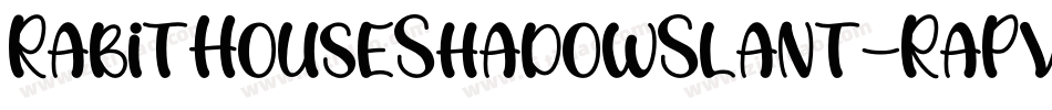RabitHouseShadowSlant-RaPv字体转换
