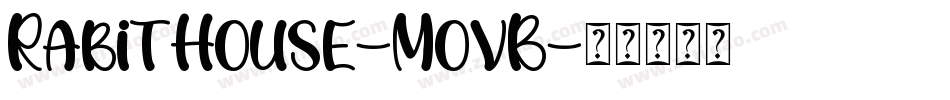 RabitHouse-MovB字体转换
