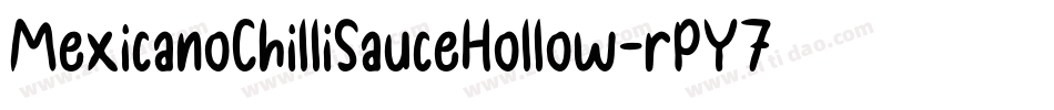 MexicanoChilliSauceHollow-rPY7字体转换