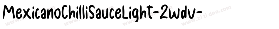 MexicanoChilliSauceLight-2wdv字体转换