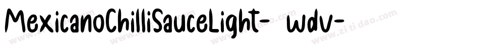 MexicanoChilliSauceLight-2wdv字体转换