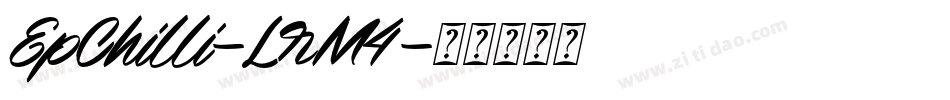 EpChilli-LrM4字体转换