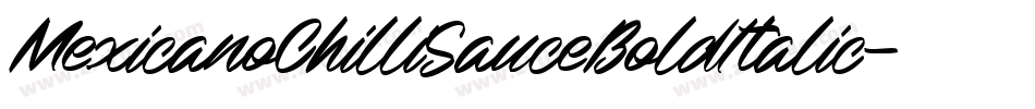MexicanoChilliSauceBoldItalic-8Xz0字体转换