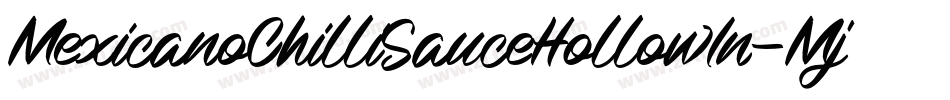 MexicanoChilliSauceHollowIn-Mj7Y字体转换