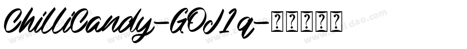 ChilliCandy-GOJ1q字体转换
