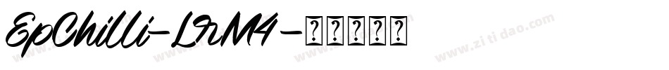EpChilli-LrM4字体转换