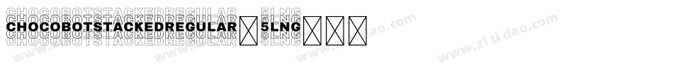 ChocobotStackedRegular-5lnG字体转换