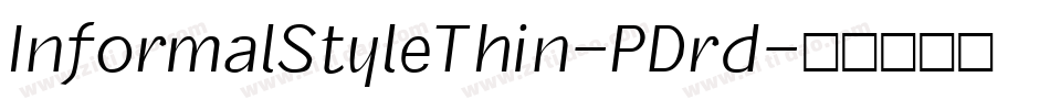 InformalStyleThin-PDrd字体转换