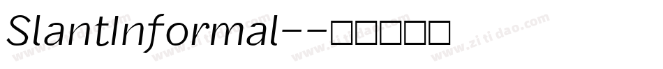 SlantInformal-字体转换