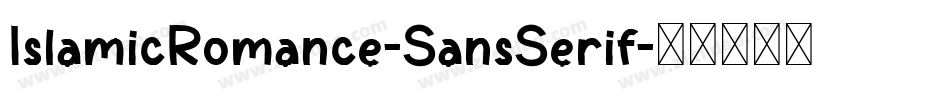 IslamicRomance-SansSerif字体转换