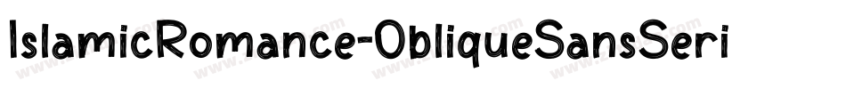 IslamicRomance-ObliqueSansSerif字体转换