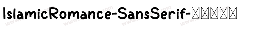 IslamicRomance-SansSerif字体转换