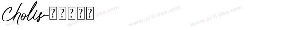 Cholis字体转换