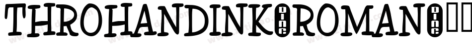 ThrohandInk-Roman字体转换