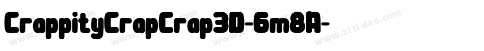 CrappityCrapCrap3D-6m8A字体转换