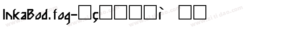InkaBod.fog字体转换