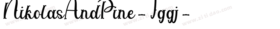 NikolasAndPine-Jggj字体转换