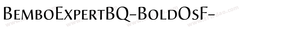 BemboExpertBQ-BoldOsF字体转换