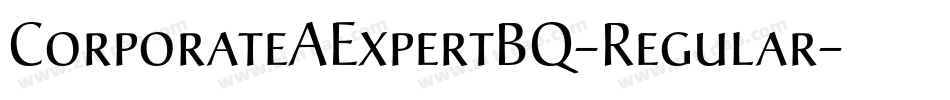 CorporateAExpertBQ-Regular字体转换