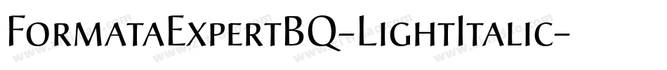 FormataExpertBQ-LightItalic字体转换