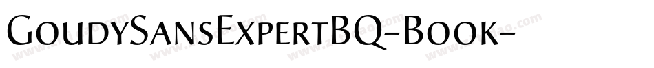 GoudySansExpertBQ-Book字体转换