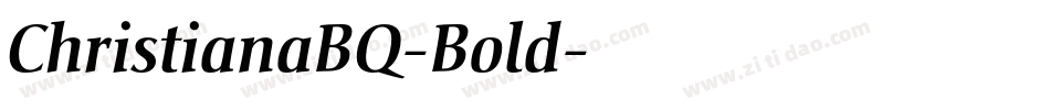 ChristianaBQ-Bold字体转换