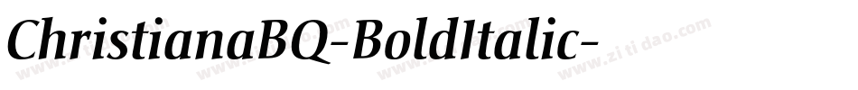 ChristianaBQ-BoldItalic字体转换