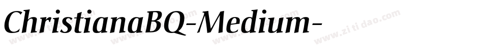 ChristianaBQ-Medium字体转换