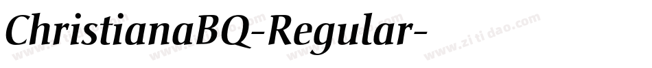 ChristianaBQ-Regular字体转换