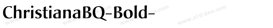 ChristianaBQ-Bold字体转换