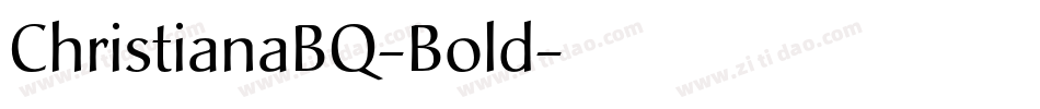 ChristianaBQ-Bold字体转换