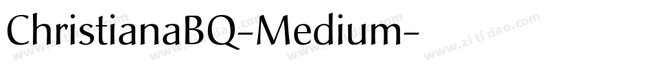 ChristianaBQ-Medium字体转换