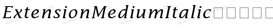 ExtensionMediumItalic字体转换