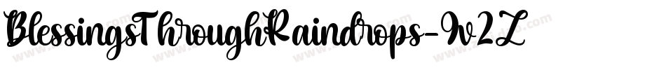 BlessingsThroughRaindrops-9v2Z字体转换