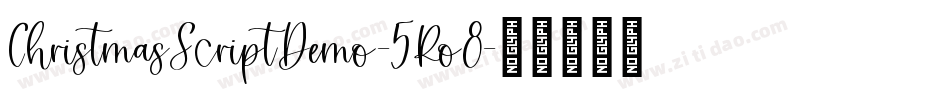 ChristmasScriptDemo-5Ro8字体转换