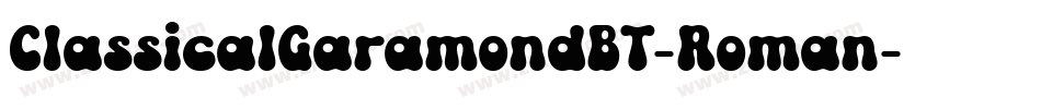ClassicalGaramondBT-Roman字体转换