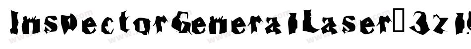 InspectorGeneralLaser-3zlMz字体转换