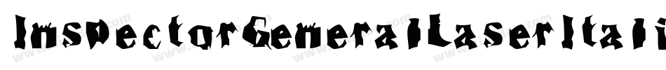 InspectorGeneralLaserItalic-x3RwR字体转换