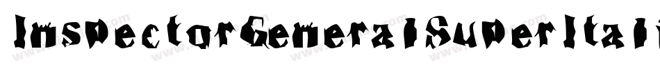 InspectorGeneralSuperItalic-jE9d7字体转换 InspectorGeneralSuperItalic-jE9d7字体转换