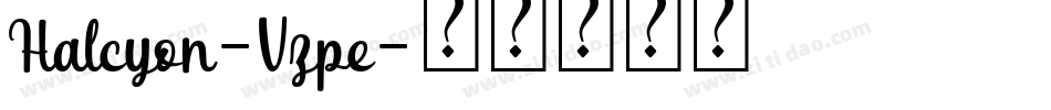 Halcyon-Vzpe字体转换