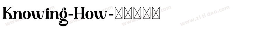 Knowing-How字体转换