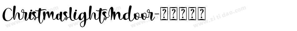 ChristmasLightsIndoor字体转换
