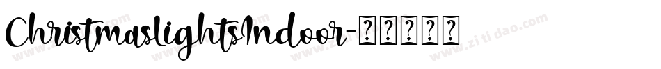 ChristmasLightsIndoor字体转换