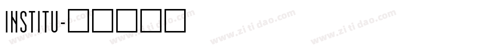 INSTITU字体转换