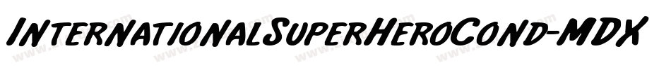 InternationalSuperHeroCond-MDXr字体转换