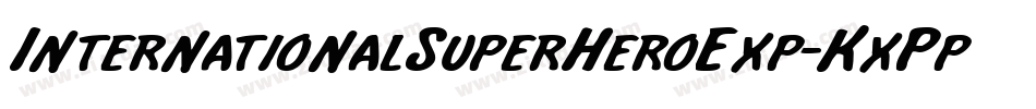 InternationalSuperHeroExp-KxPp字体转换
