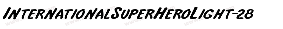 InternationalSuperHeroLight-285K字体转换