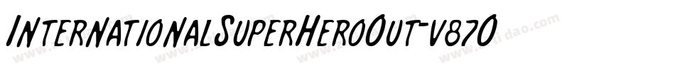 InternationalSuperHeroOut-v87O字体转换