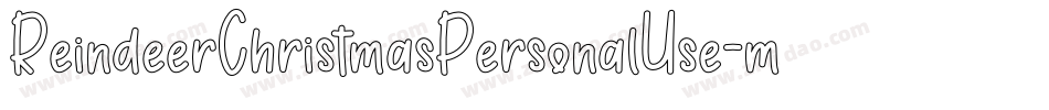 ReindeerChristmasPersonalUse-mLLMP字体转换
